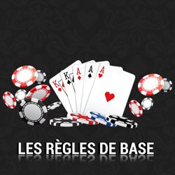 Les règles de base