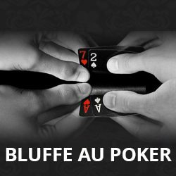 Bluff au poker